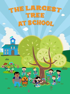 cover image of The largest tree at school